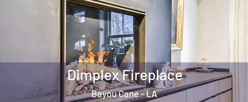  Dimplex Fireplace Bayou Cane - LA